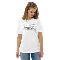 T- shirt unissexo orgânica branca com a frase "Eu não ralho, eu dou indicações para seres feliz" da marca Ralhenta
