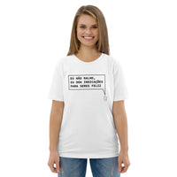 T- shirt unissexo orgânica branca com a frase "Eu não ralho, eu dou indicações para seres feliz" da marca Ralhenta