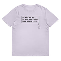 T- shirt unissexo orgânica lavanda com a frase "Eu não ralho, eu dou indicações para seres feliz" da marca Ralhenta