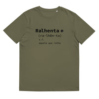 T-shirt unissexo algodão orgânico caqui com a entrada de dicionário "Ralhenta: aquela que ralha" da marca Ralhenta
