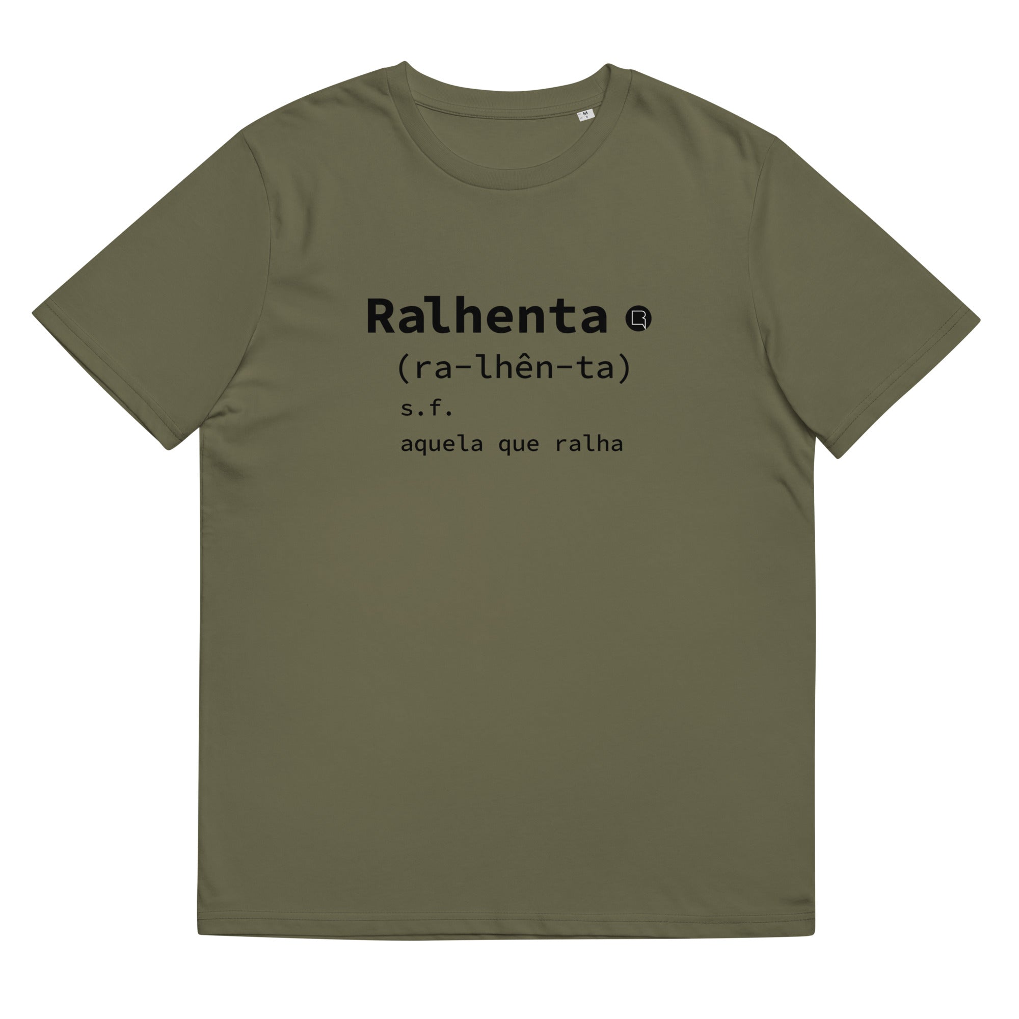 T-shirt Ralhenta Aquela que ralha