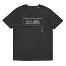 T-shirt unissexo orgânica cinza mescla escuro com a frase "Em casa quero partilha" da marca Ralhenta