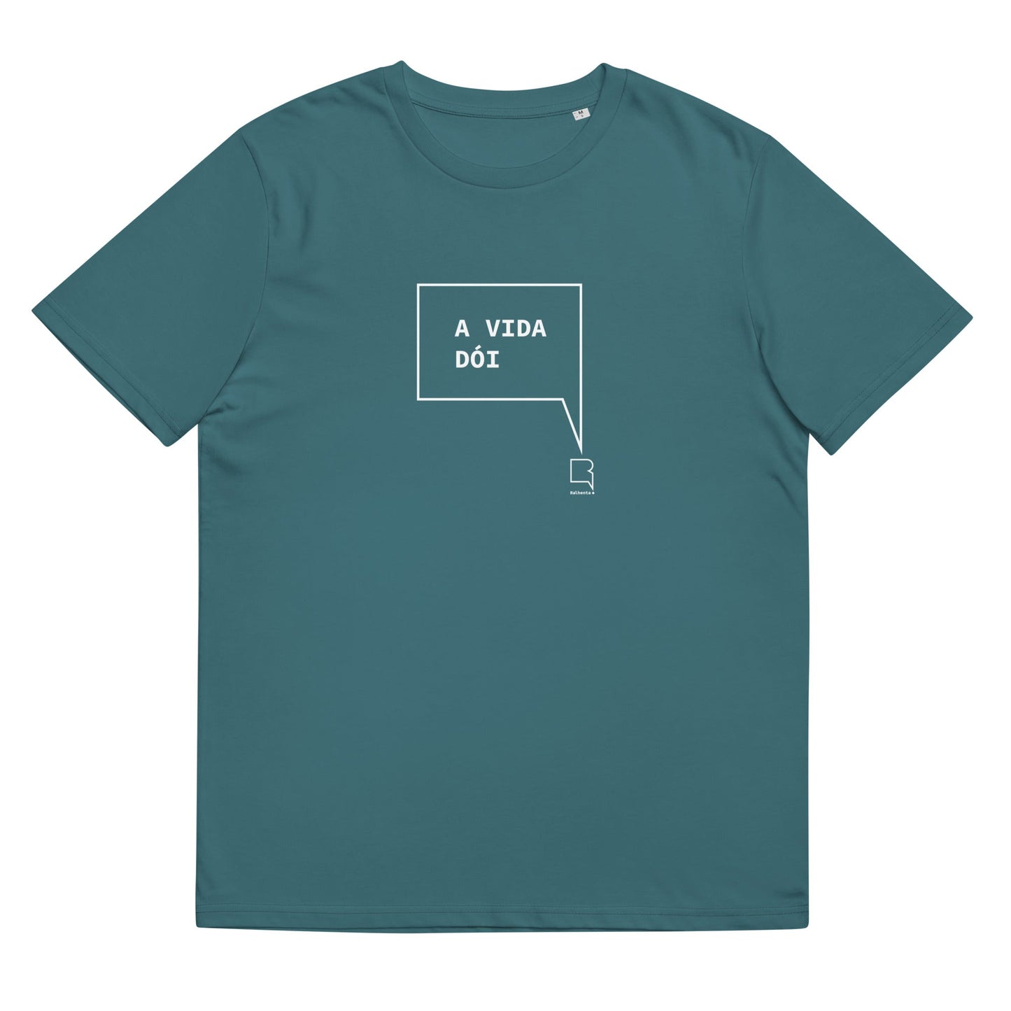 T-shirt unissexo orgânica stargazer com a frase "A vida dói" da marca Ralhenta