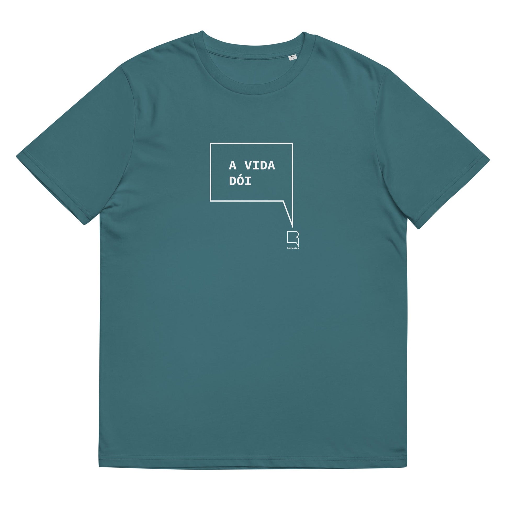 T-shirt unissexo orgânica stargazer com a frase "A vida dói" da marca Ralhenta