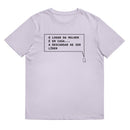 T-shirt unissexo orgânico lavanda com a frase "O lugar da mulher é em casa... a descansar de ser líder" da marca Ralhenta