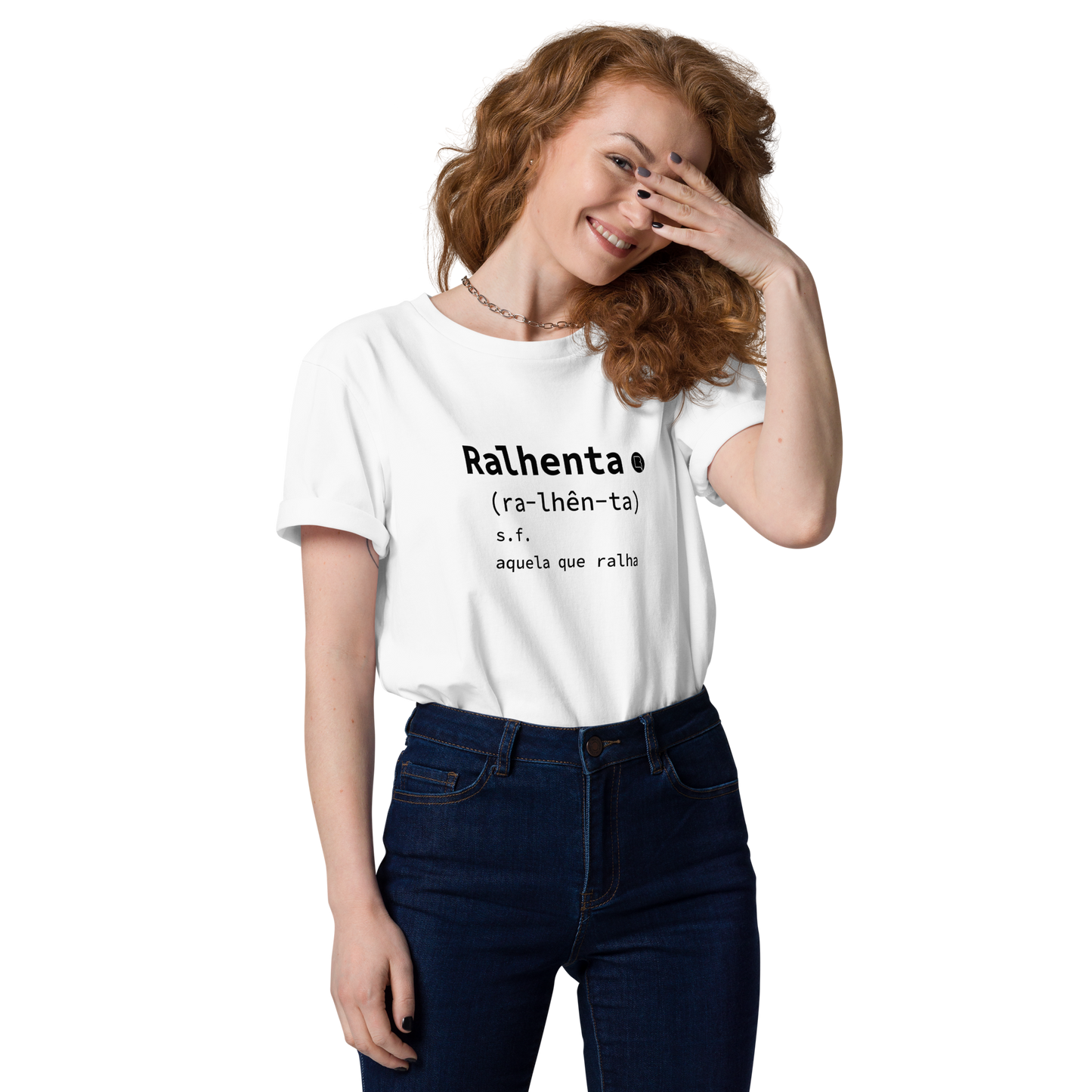 T-shirt da Ralhenta modelo dicionário - Ralhenta, s.f. aquela que ralha