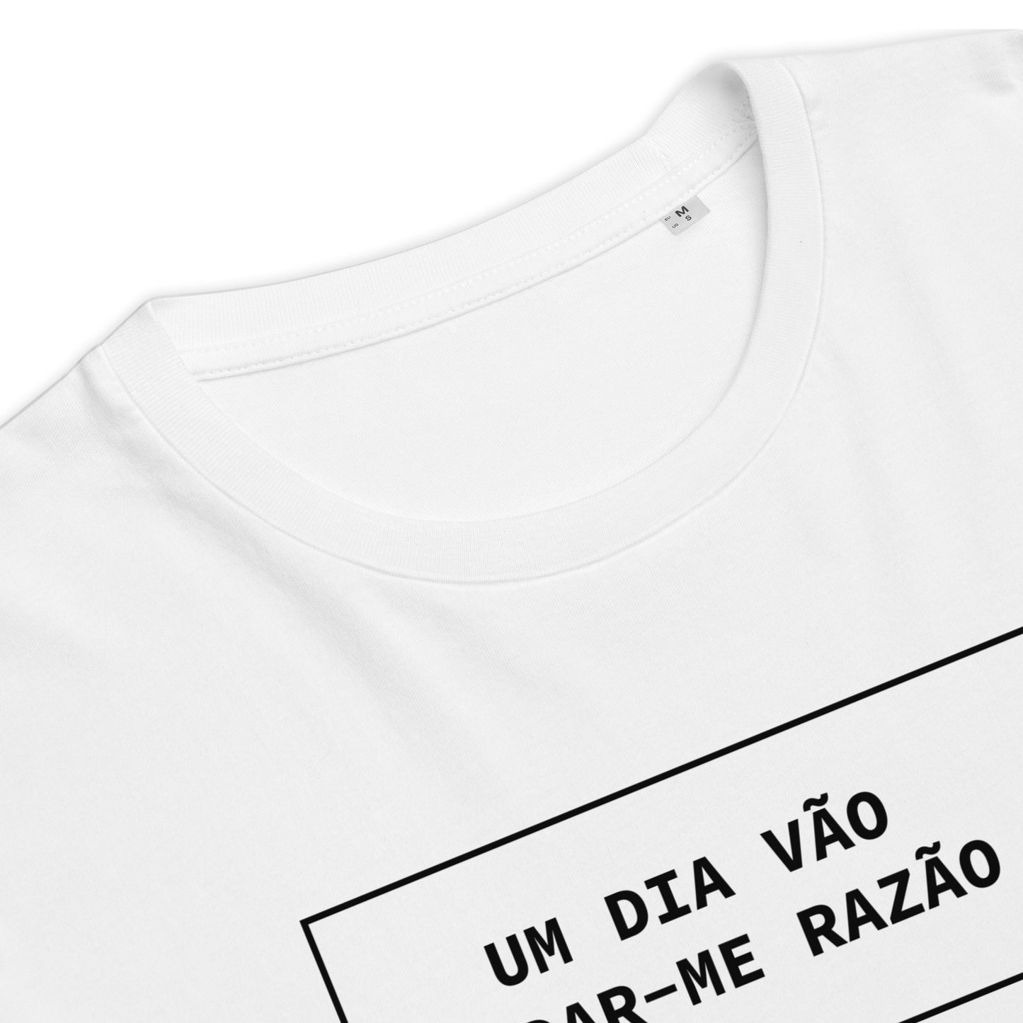 T-shirt Ralhenta Um dia vão dar-me razão